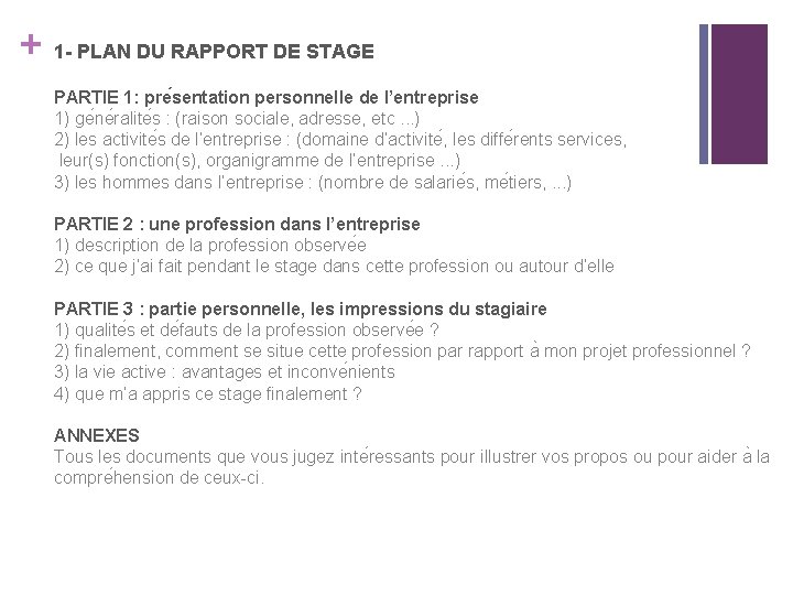 + 1 - PLAN DU RAPPORT DE STAGE PARTIE 1: pre sentation personnelle de