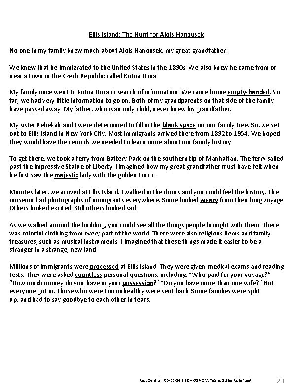 Ellis Island: The Hunt for Alois Hanousek No one in my family knew much