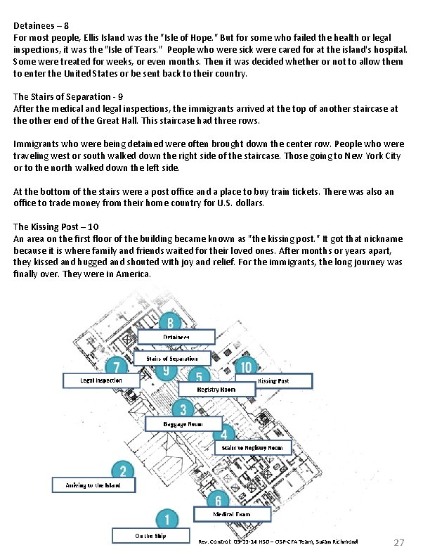 Detainees – 8 For most people, Ellis Island was the "Isle of Hope. "