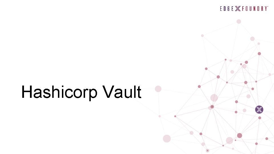 Hashicorp Vault 