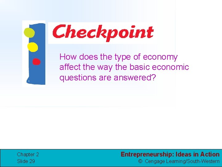 How does the type of economy affect the way the basic economic questions are