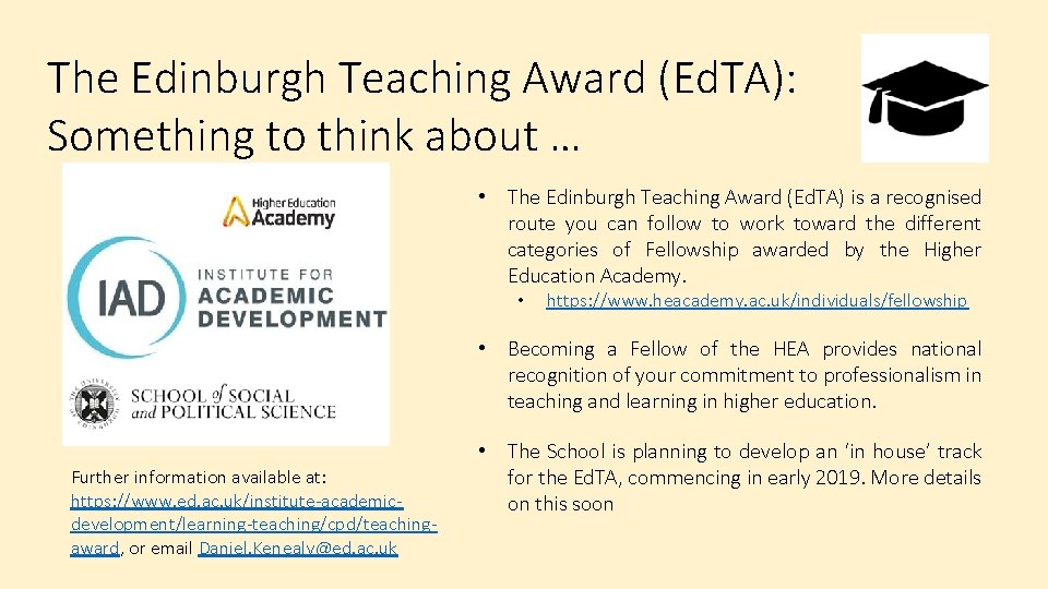 The Edinburgh Teaching Award (Ed. TA): Something to think about … • The Edinburgh The Edinburgh Teaching Award (Ed. TA): Something to think about … • The Edinburgh