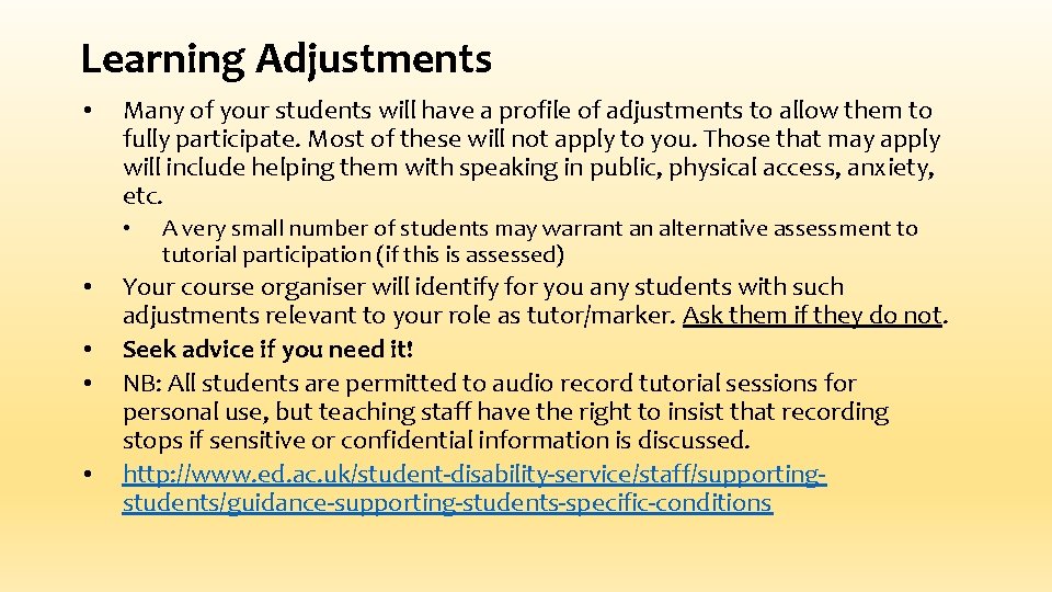 Learning Adjustments • Many of your students will have a profile of adjustments to Learning Adjustments • Many of your students will have a profile of adjustments to