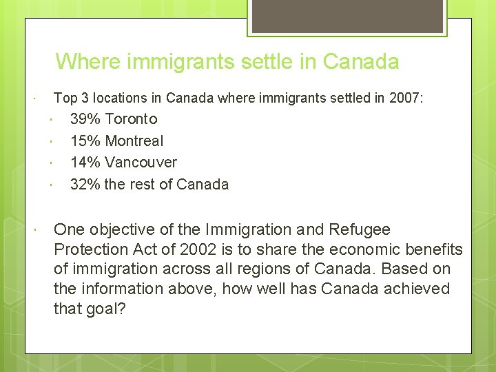Where immigrants settle in Canada Top 3 locations in Canada where immigrants settled in