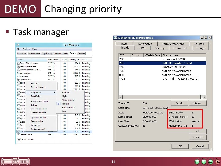 DEMO Changing priority § Task manager 11 DEMO Changing priority § Task manager 11