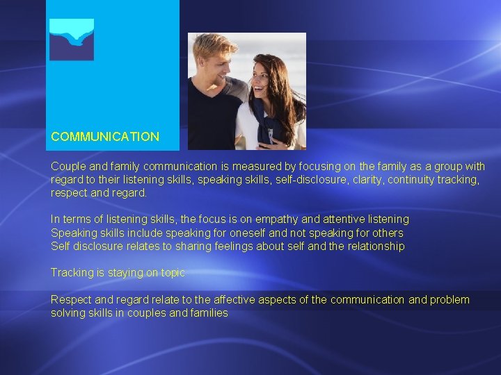 COMMUNICATION Couple and family communication is measured by focusing on the family as a COMMUNICATION Couple and family communication is measured by focusing on the family as a