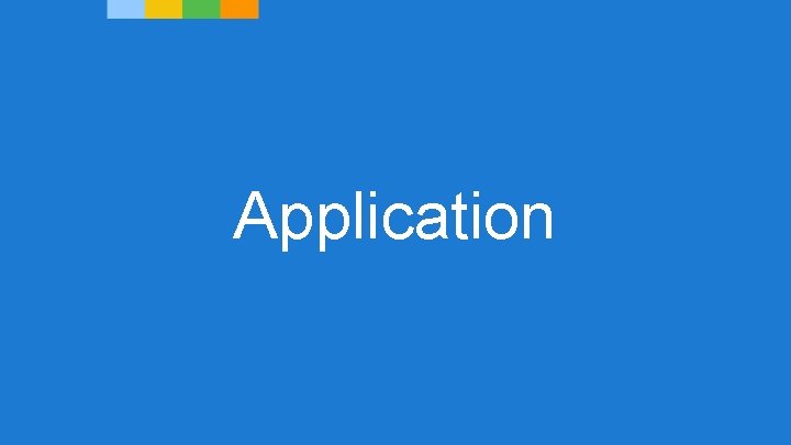 Application 