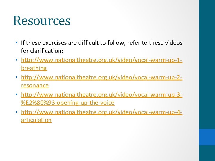 Resources • If these exercises are difficult to follow, refer to these videos for Resources • If these exercises are difficult to follow, refer to these videos for
