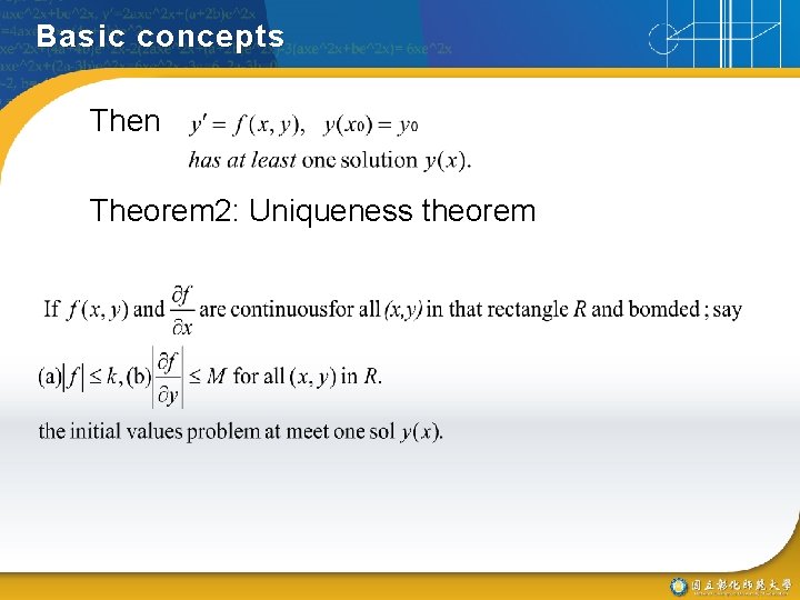 Basic concepts Then Theorem 2: Uniqueness theorem 