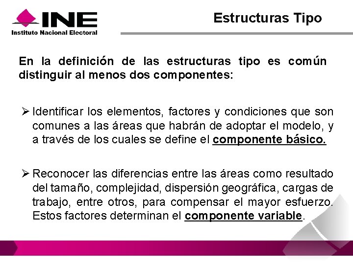 Estructuras Tipo En la definición de las estructuras tipo es común distinguir al menos Estructuras Tipo En la definición de las estructuras tipo es común distinguir al menos