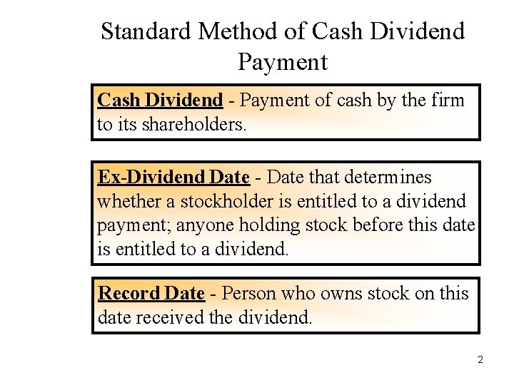 Standard Method of Cash Dividend Payment Cash Dividend - Payment of cash by the Standard Method of Cash Dividend Payment Cash Dividend - Payment of cash by the