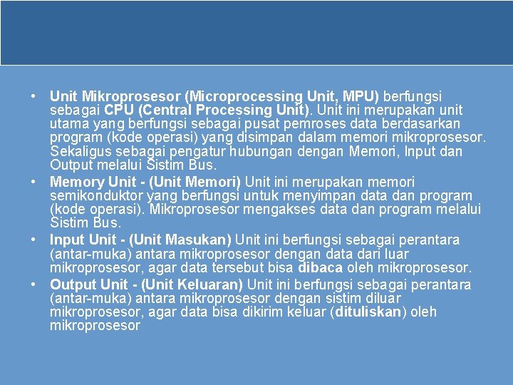 Sistem Mikroprosesor TKE 321 Pertemuan IVV R Arief