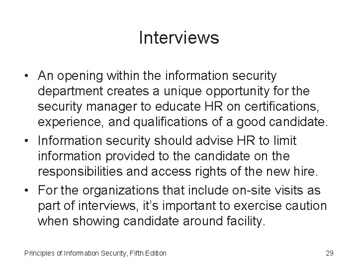 Interviews • An opening within the information security department creates a unique opportunity for