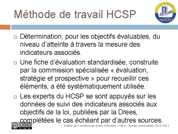 Méthode de travail HCSP Détermination, pour les objectifs évaluables, du niveau d’atteinte à travers