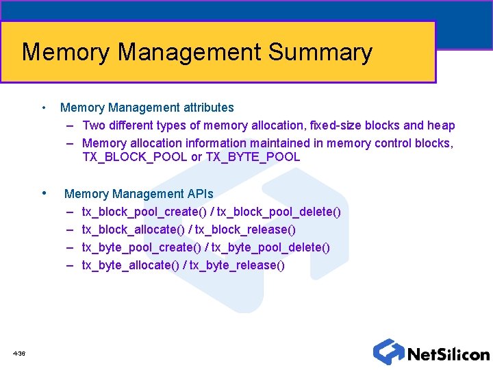 Memory Management Summary • • 4 -36 Memory Management attributes – Two different types