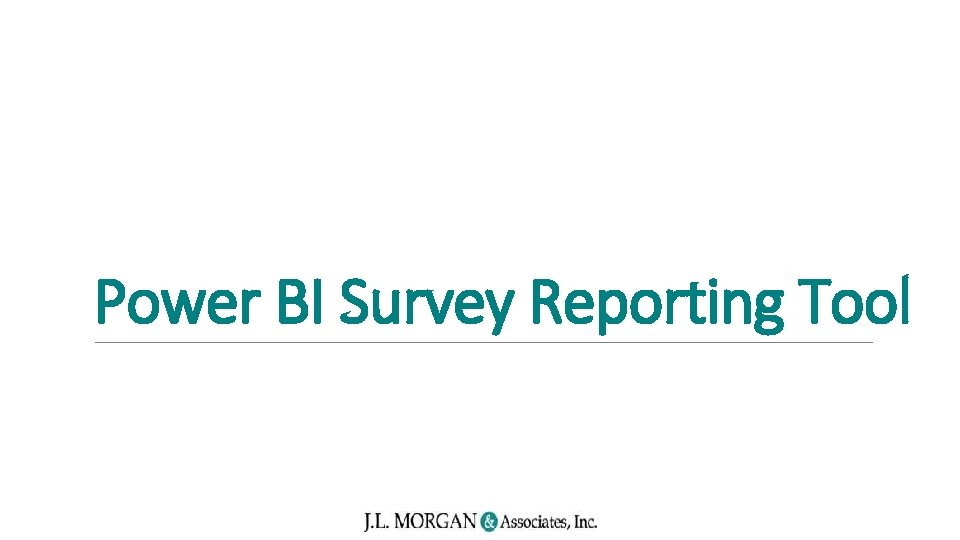 Power BI Survey Reporting Tool 