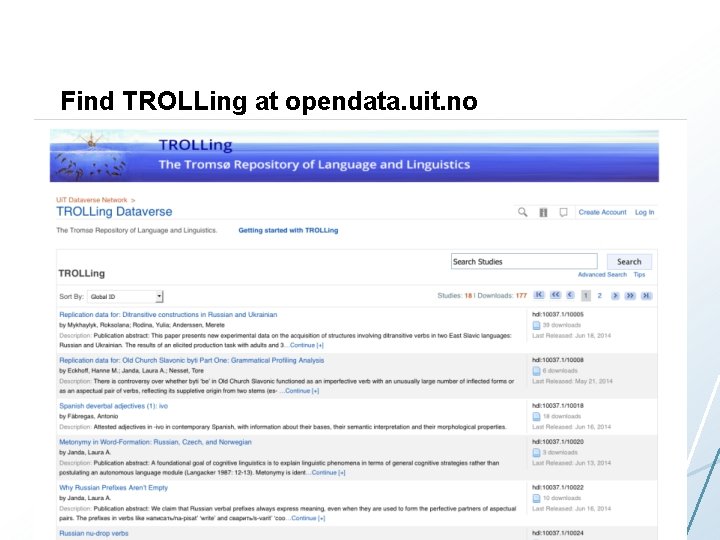 Find TROLLing at opendata. uit. no 