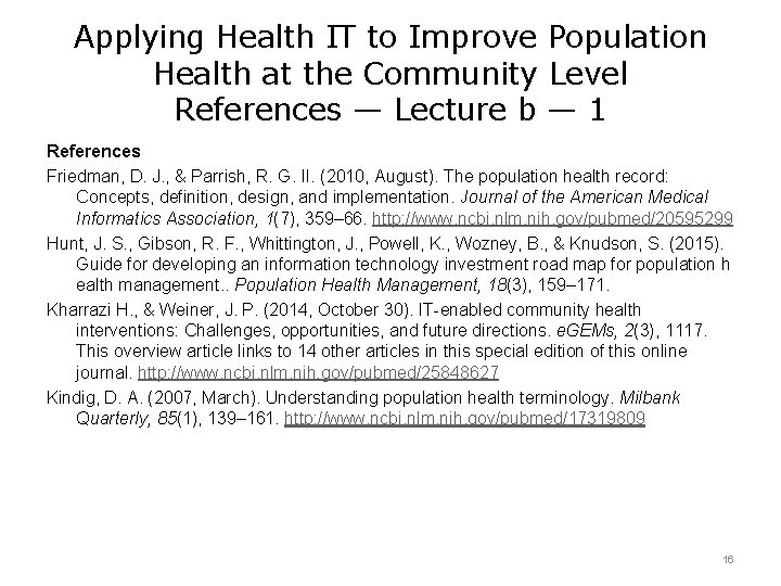 Applying Health IT to Improve Population Health at the Community Level References — Lecture
