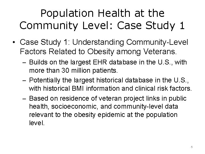 Population Health at the Community Level: Case Study 1 • Case Study 1: Understanding