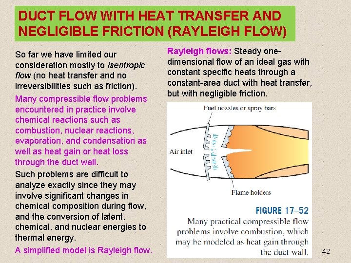 DUCT FLOW WITH HEAT TRANSFER AND NEGLIGIBLE FRICTION (RAYLEIGH FLOW) So far we have