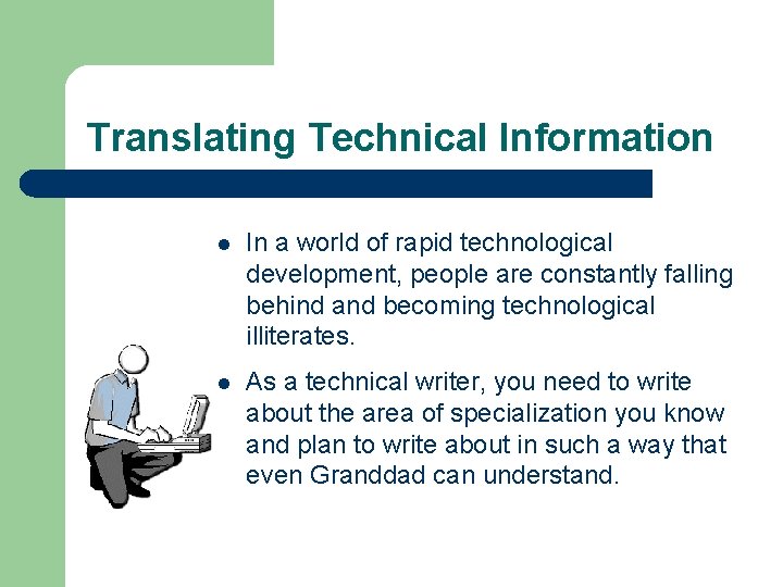 Translating Technical Information l In a world of rapid technological development, people are constantly