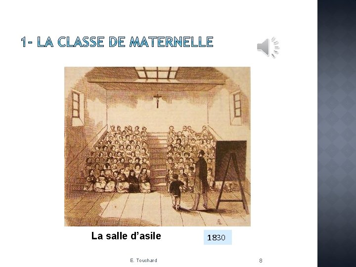 La salle d’asile E. Touchard 1830 8 