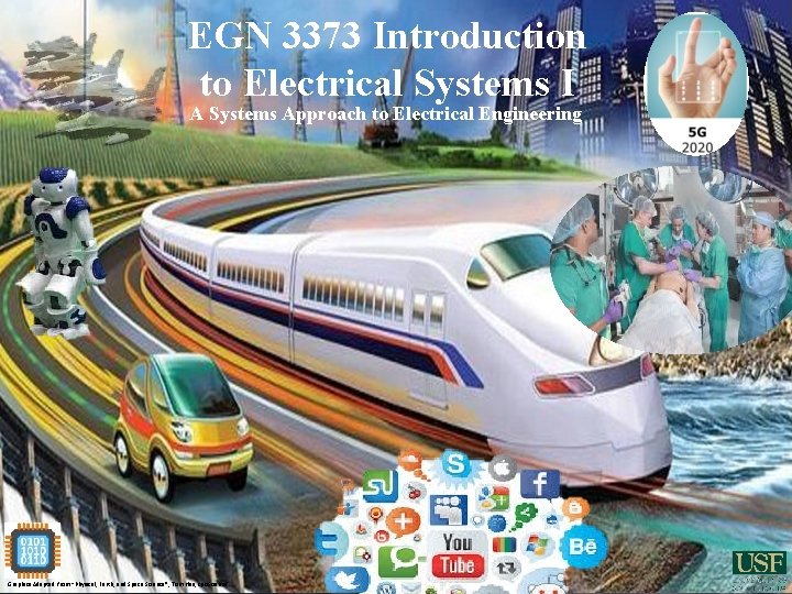 EGN 3373 Introduction to Electrical Systems I A Systems Approach to Electrical Engineering Graphics