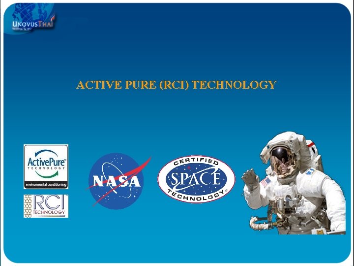 ACTIVE PURE (RCI) TECHNOLOGY ACTIVE PURE (RCI) TECHNOLOGY