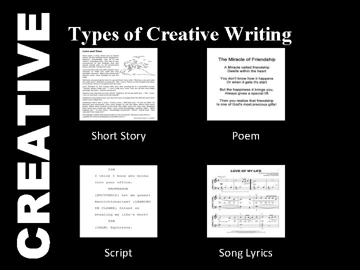 CREATIVE Types of Creative Writing Short Story Poem Script Song Lyrics 