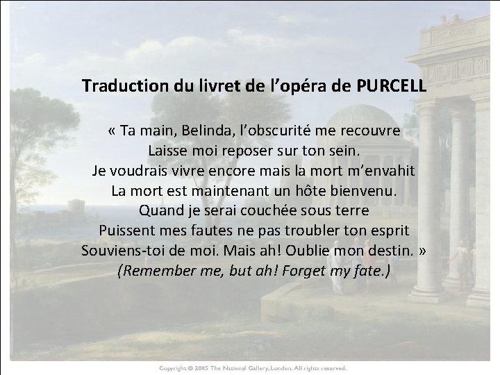 Traduction du livret de l’opéra de PURCELL HISTOIRE DES ARTS « Ta main, Belinda,