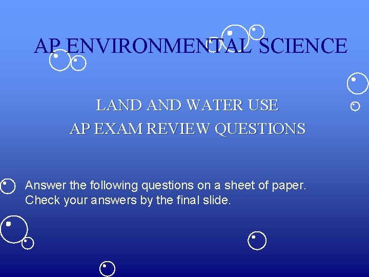 AP ENVIRONMENTAL SCIENCE LAND WATER USE AP EXAM