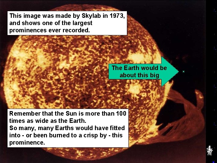 This image was made by Skylab in 1973, and shows one of the largest