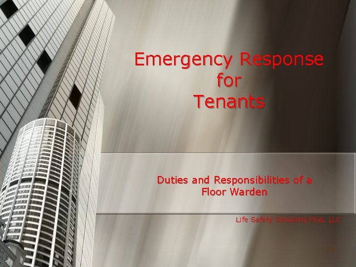 Emergency Response for Tenants Duties and Responsibilities of a Floor Warden Life Safety Solutions