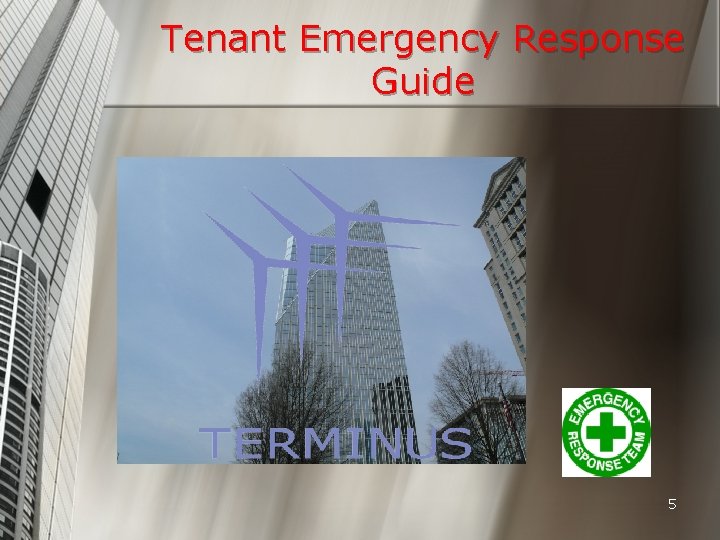 Tenant Emergency Response Guide 5 