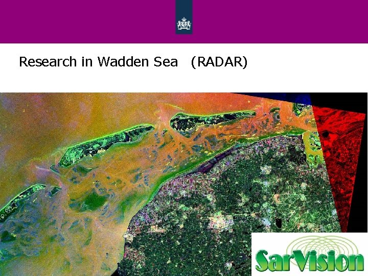 Research in Wadden Sea (RADAR) Netherlands Space Office 17 