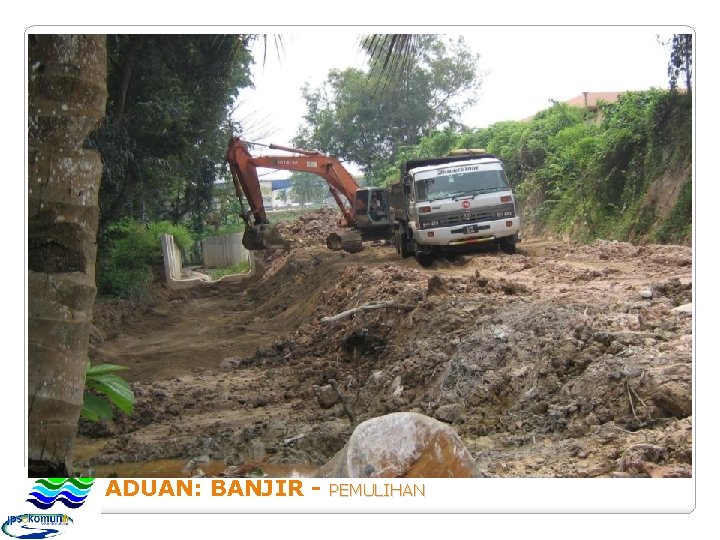 ADUAN: BANJIR - PE M U L I H A N 