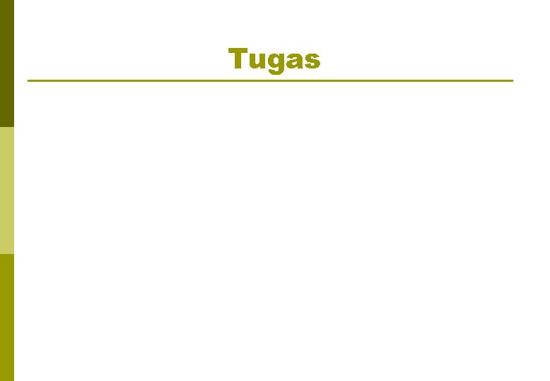 Tugas 