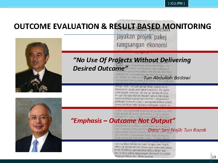 | ICU JPM | OUTCOME EVALUATION & RESULT BASED MONITORING “No Use Of Projects