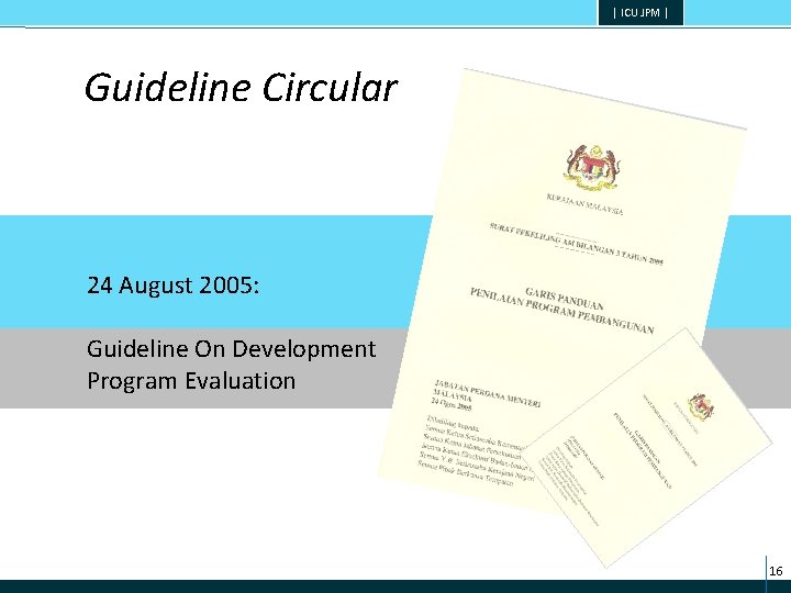 | ICU JPM | Guideline Circular 24 August 2005: Guideline On Development Program Evaluation