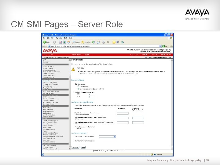 CM SMI Pages – Server Role Avaya – Proprietary. Use pursuant to Avaya policy.
