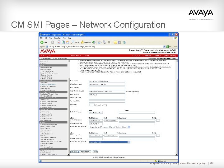 CM SMI Pages – Network Configuration Avaya – Proprietary. Use pursuant to Avaya policy.