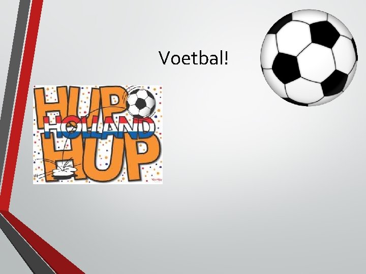Voetbal! • WK 2010 Voetbal! • WK 2010