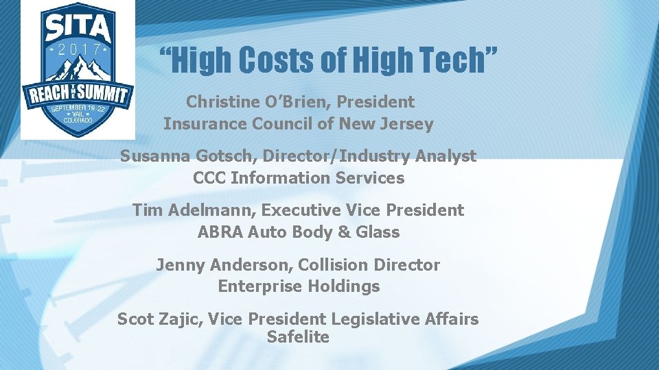 “High Costs of High Tech” Christine O’Brien, President Insurance Council of New Jersey Susanna