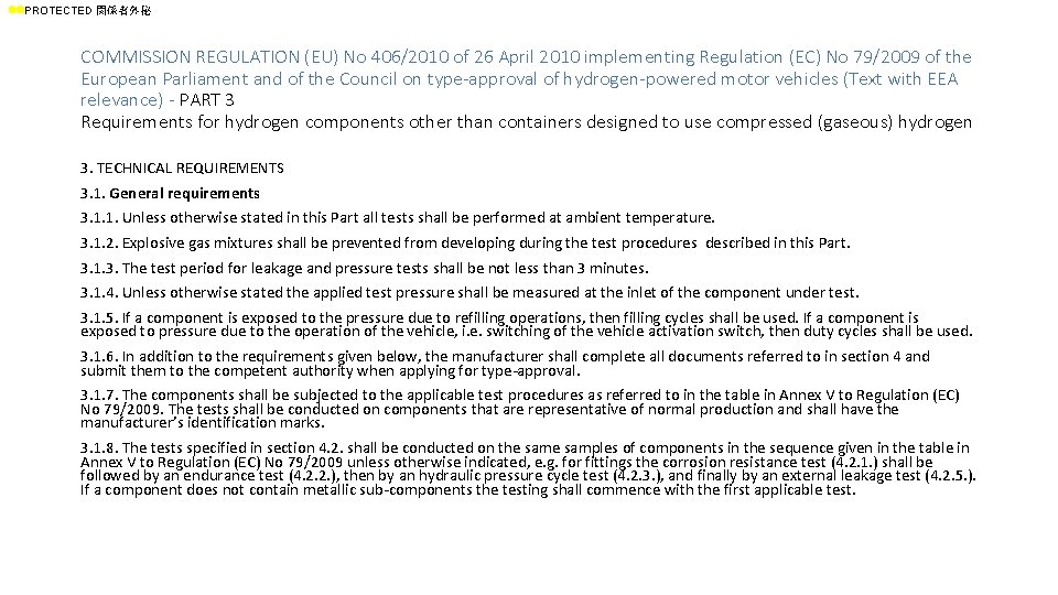 ll. PROTECTED 関係者外秘 COMMISSION REGULATION (EU) No 406/2010 of 26 April 2010 implementing Regulation