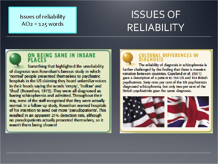 Issues of reliability AO 2 = 125 words ISSUES OF RELIABILITY 