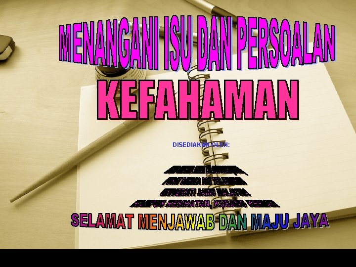 DISEDIAKAN OLEH: 