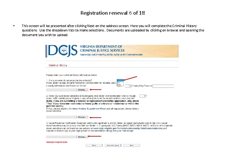 Registration renewal 6 of 18 • This screen will be presented after clicking Next