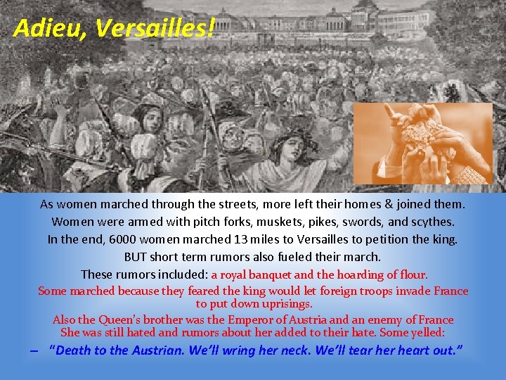 Adieu, Versailles! As women marched through the streets, more left their homes & joined