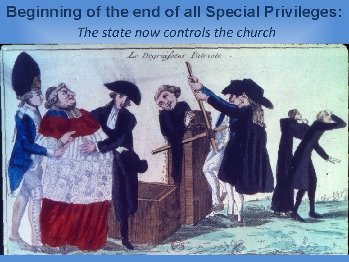 Beginning of the end of all Special Privileges: The state now controls the church