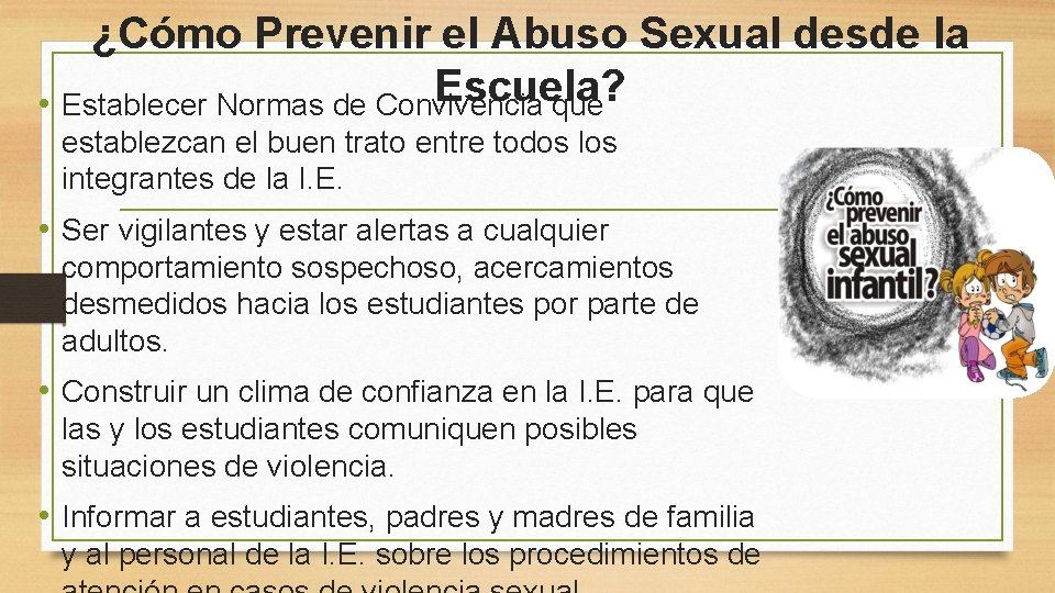 ¿Cómo Prevenir el Abuso Sexual desde la Escuela? • Establecer Normas de Convivencia que